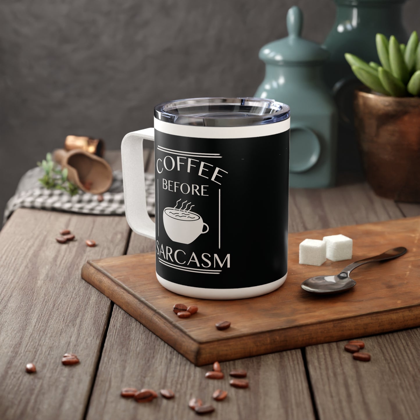 Coffee Before Sarcasm - 10oz Insulated Travel Mug.