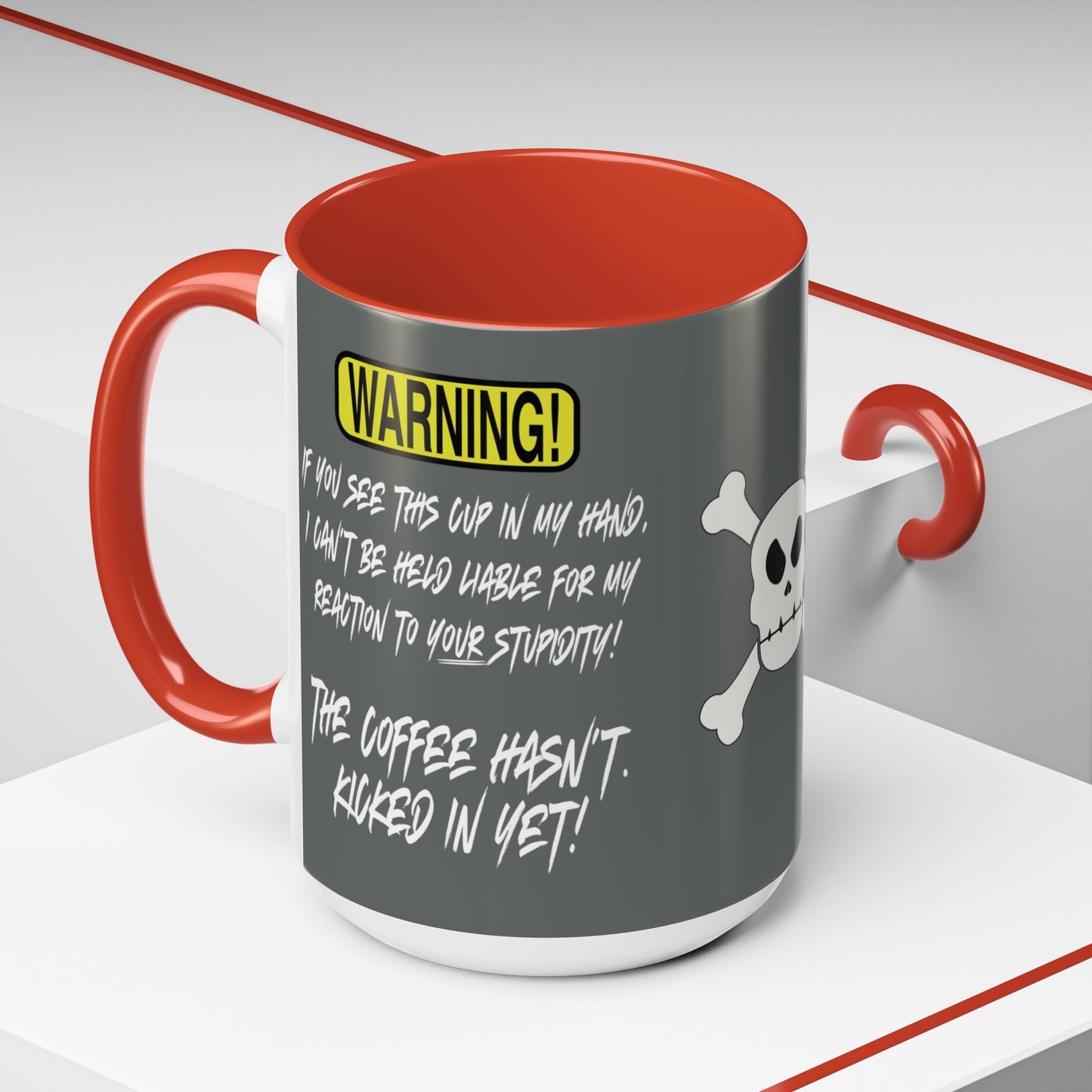 Can't Deal With Stupidity 15oz Accent Mug