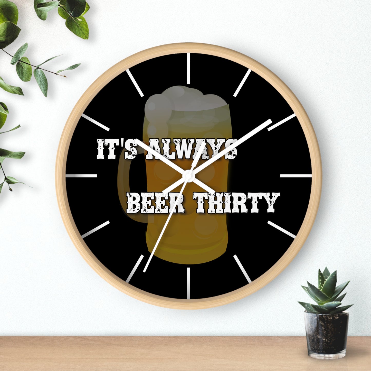 Home Bar Wall Clock with 'It's Always Beer Thirty' Phrase.