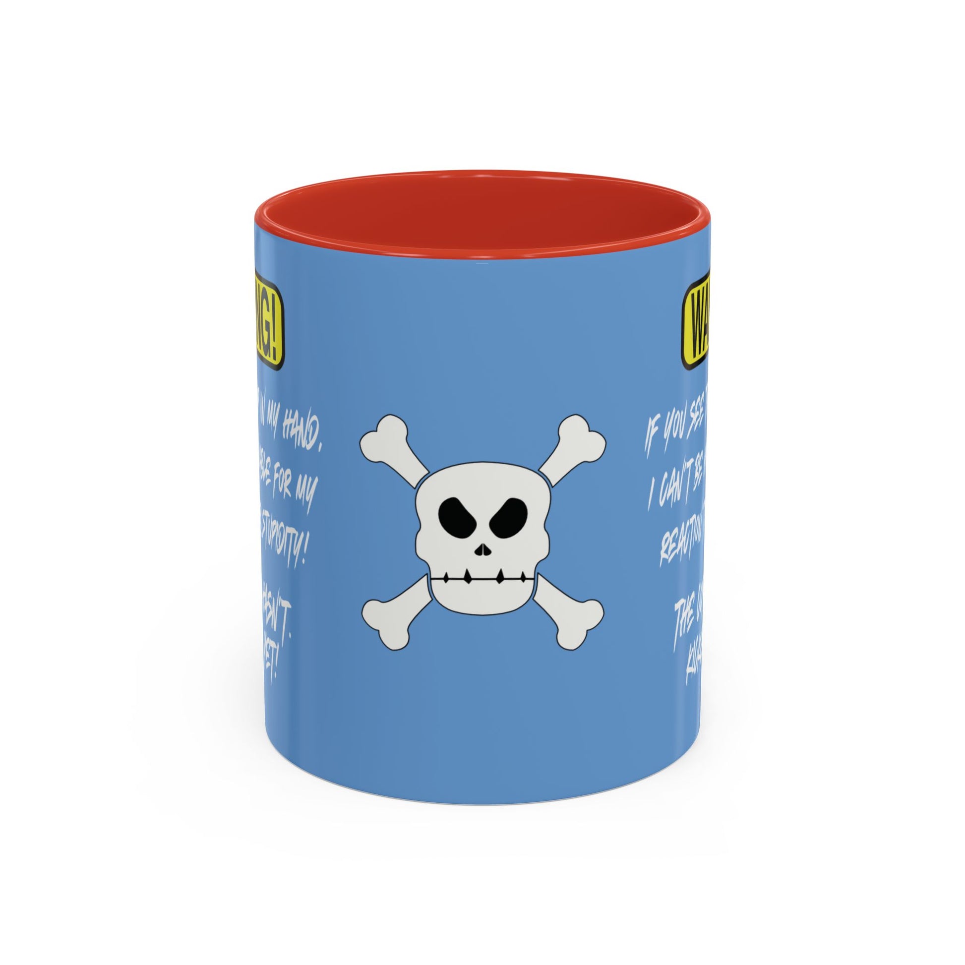 Can't Deal With Stupidity 11oz Accent Mug.