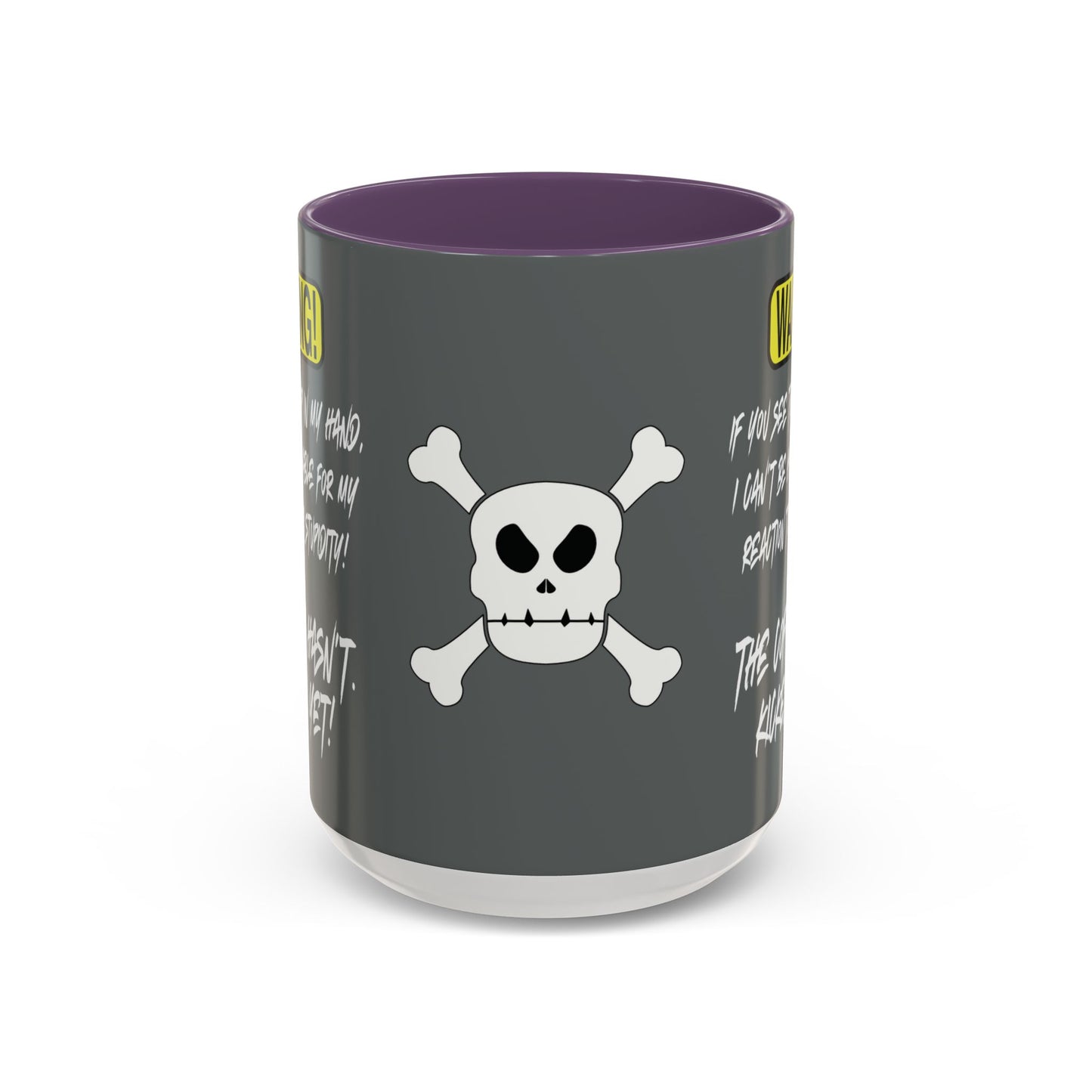 Can't Deal With Stupidity 15oz Accent Mug