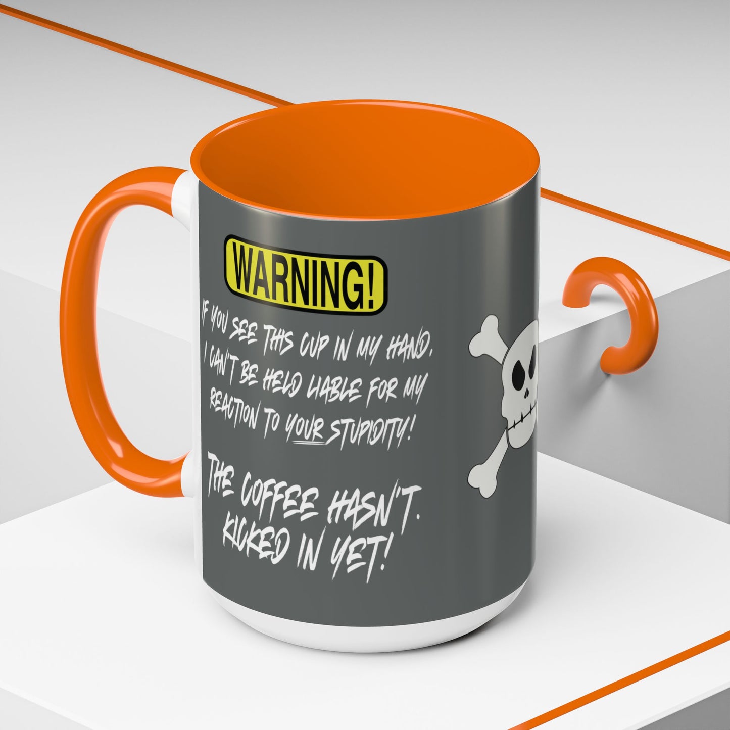 Can't Deal With Stupidity 15oz Accent Mug