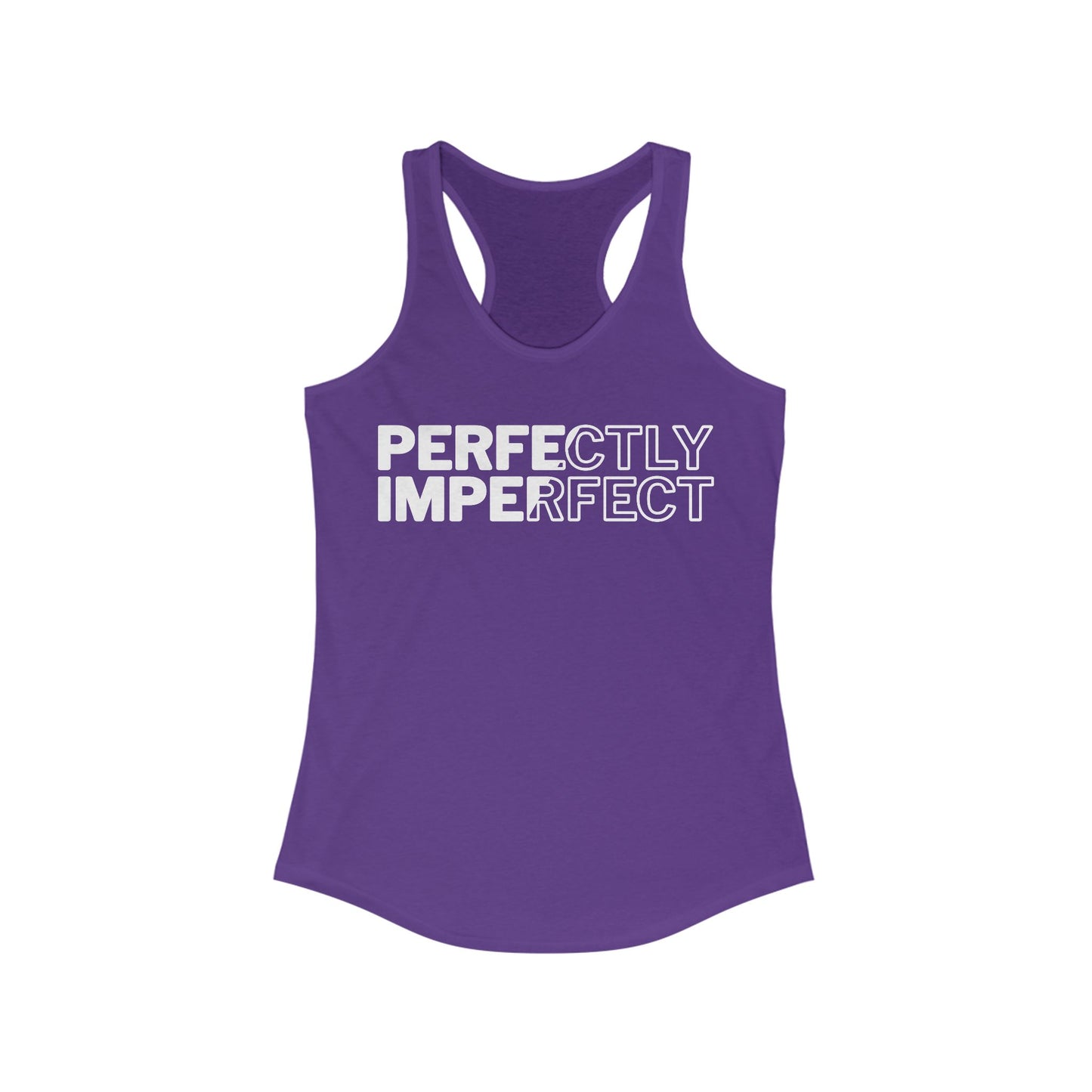 Perfectly Imperfect Women's Tank Top.