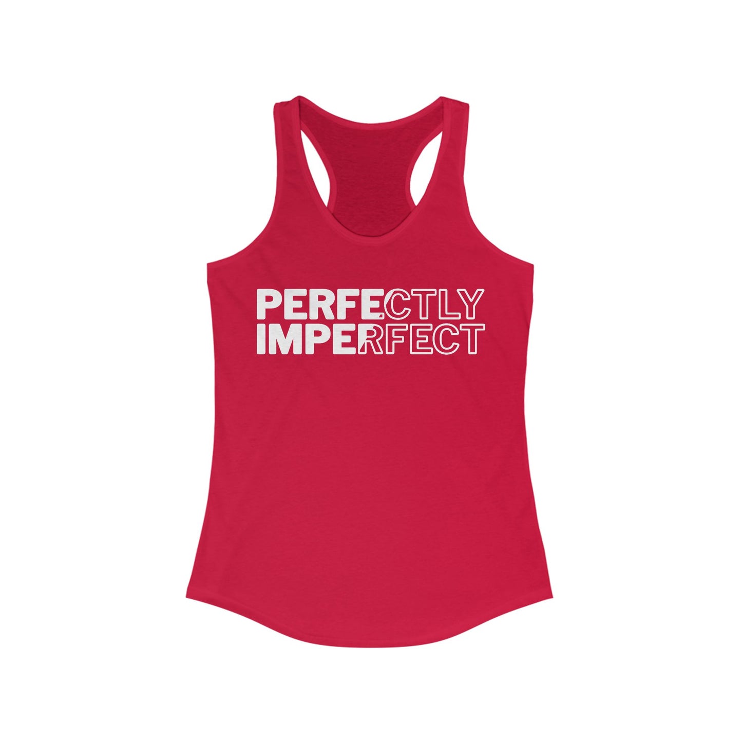 Perfectly Imperfect Women's Tank Top.