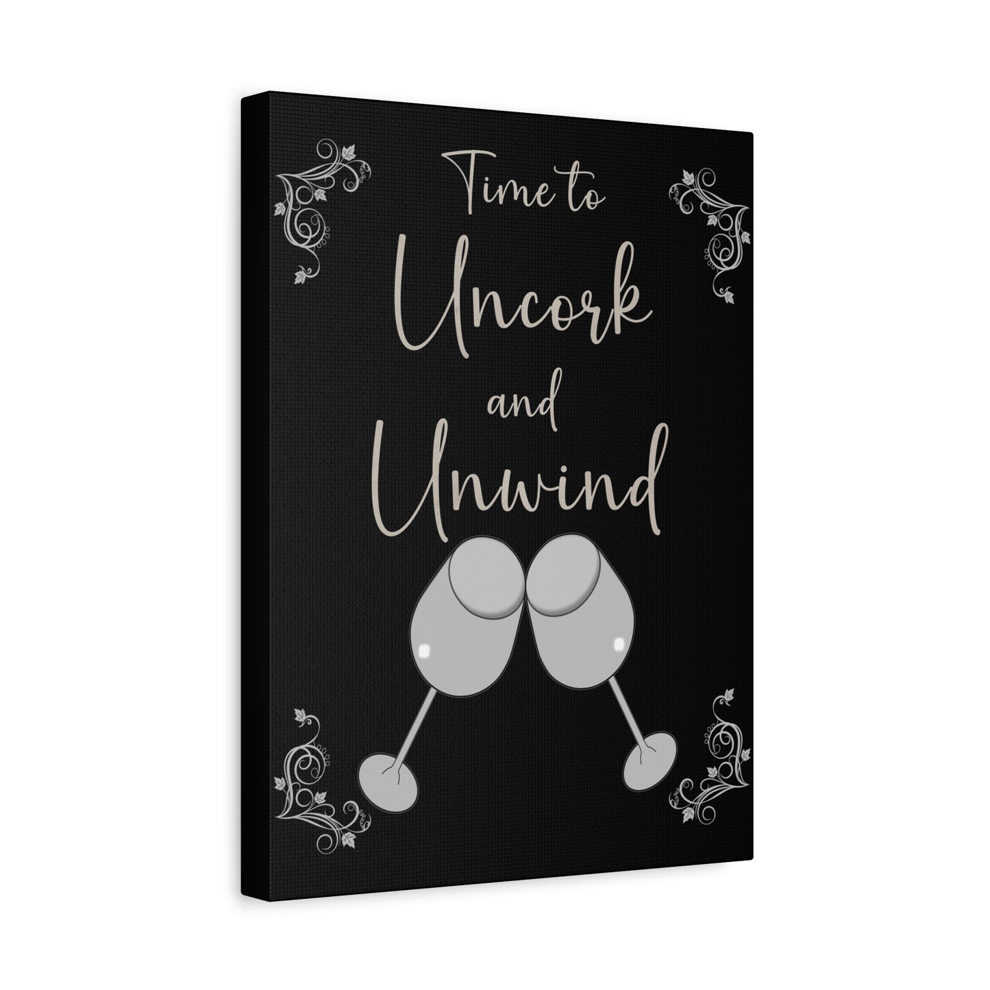 Canvas Print - Uncork & Unwind.
