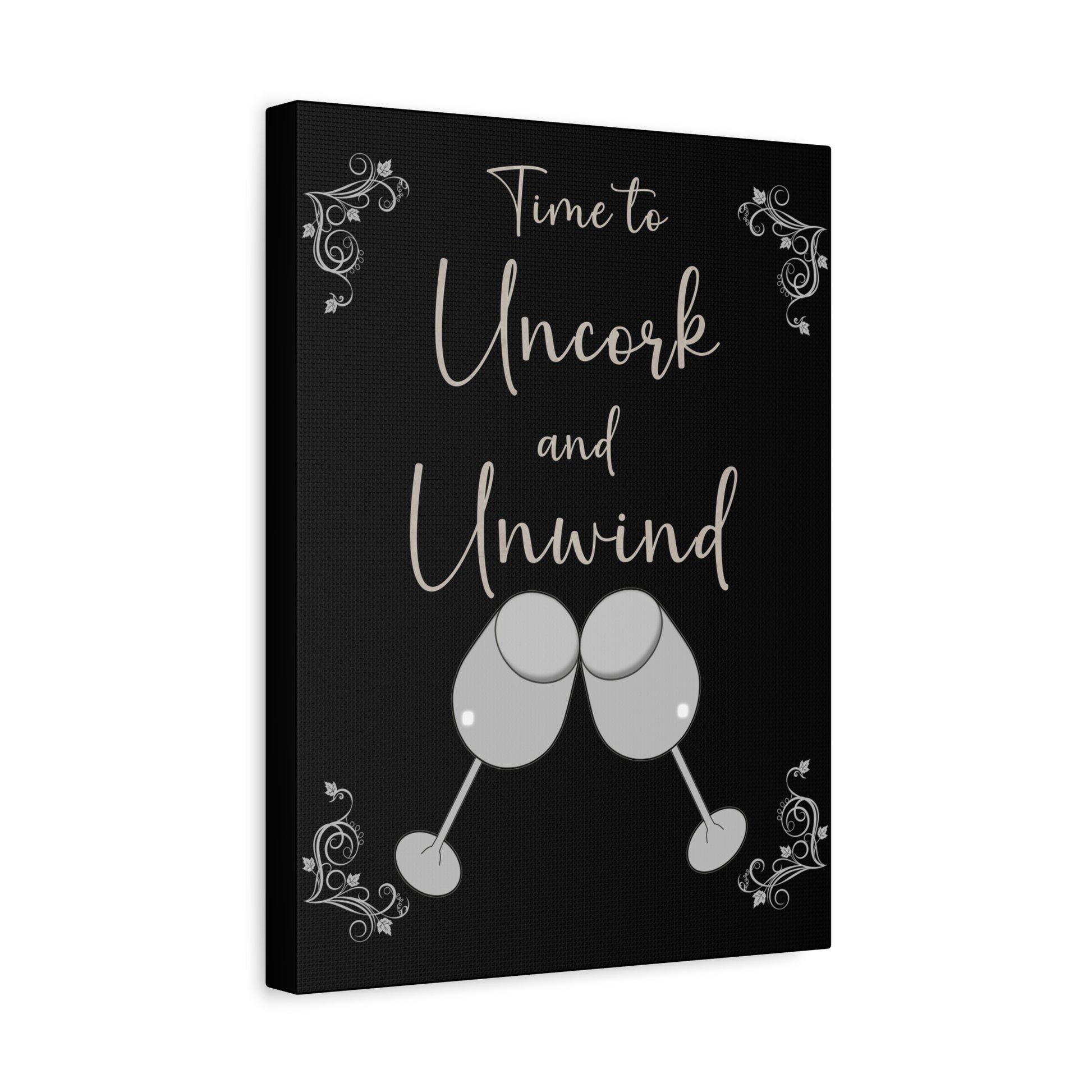 Canvas Print - Uncork & Unwind.