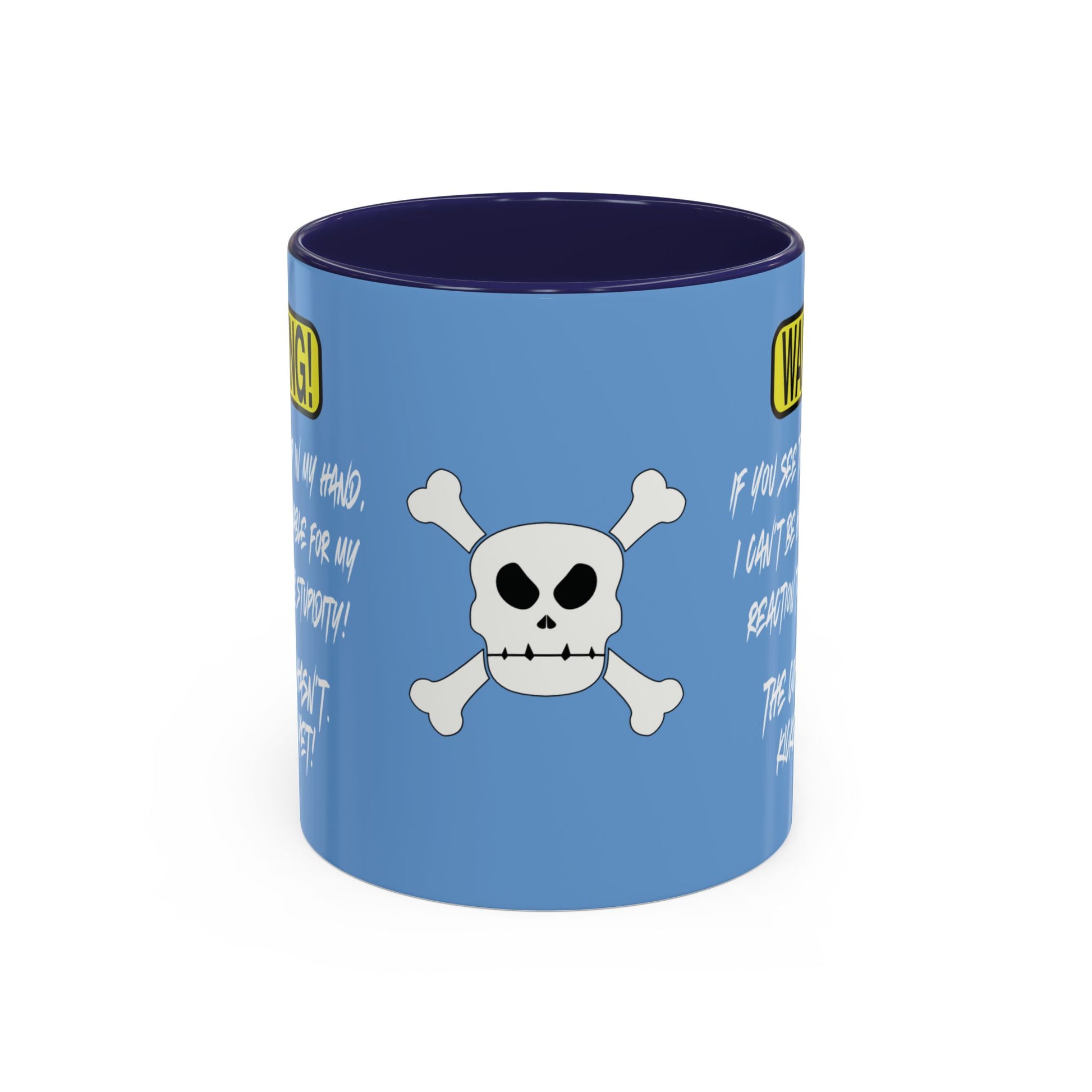 Can't Deal With Stupidity 11oz Accent Mug.