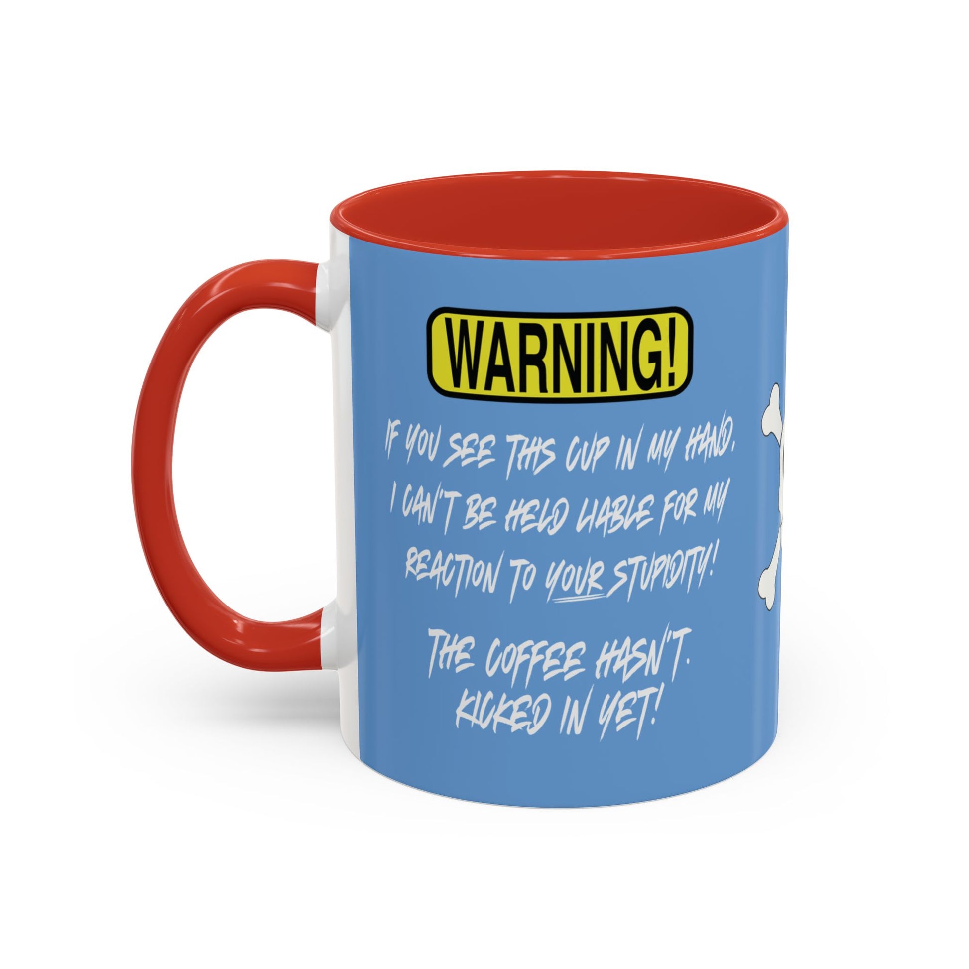 Can't Deal With Stupidity 11oz Accent Mug.