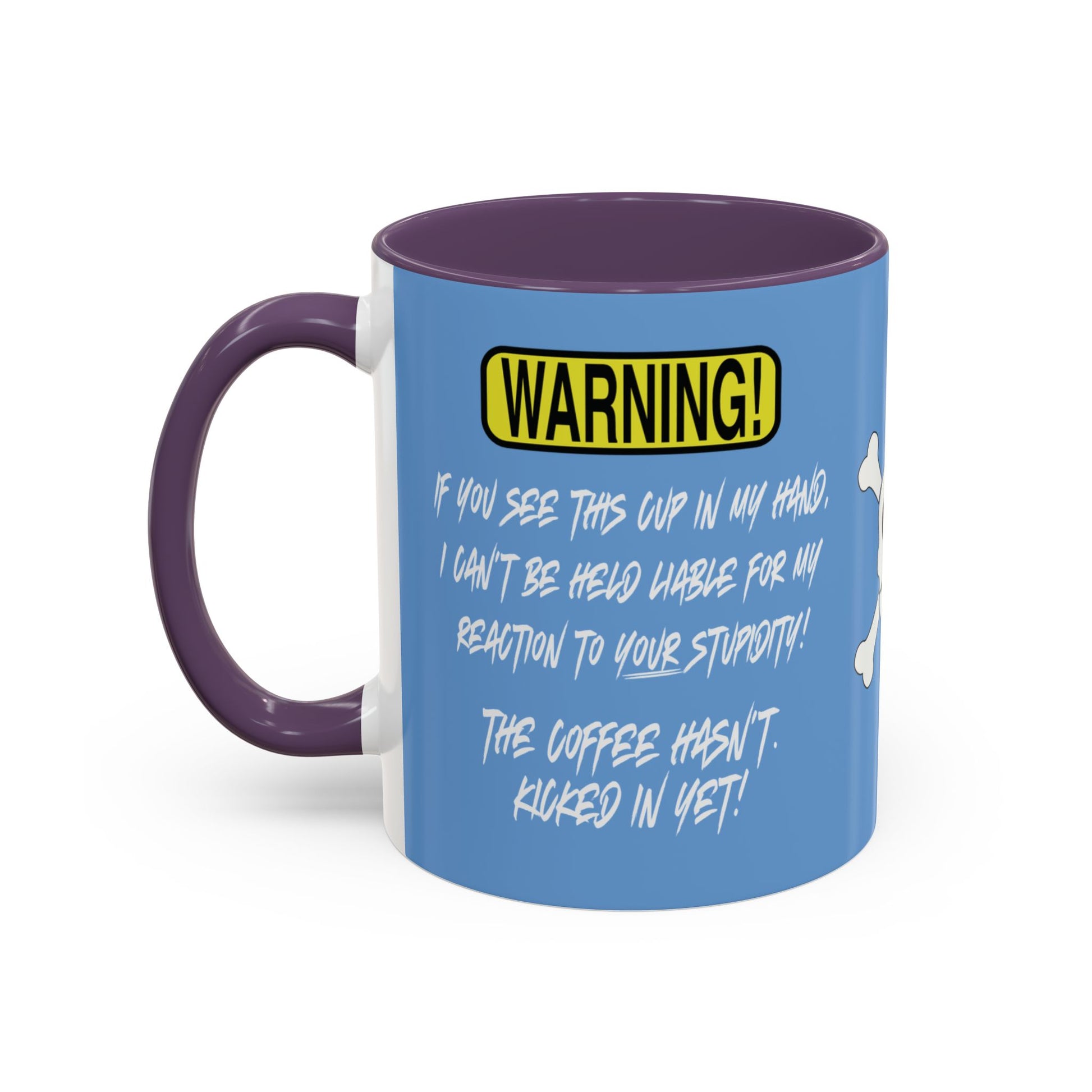 Can't Deal With Stupidity 11oz Accent Mug.