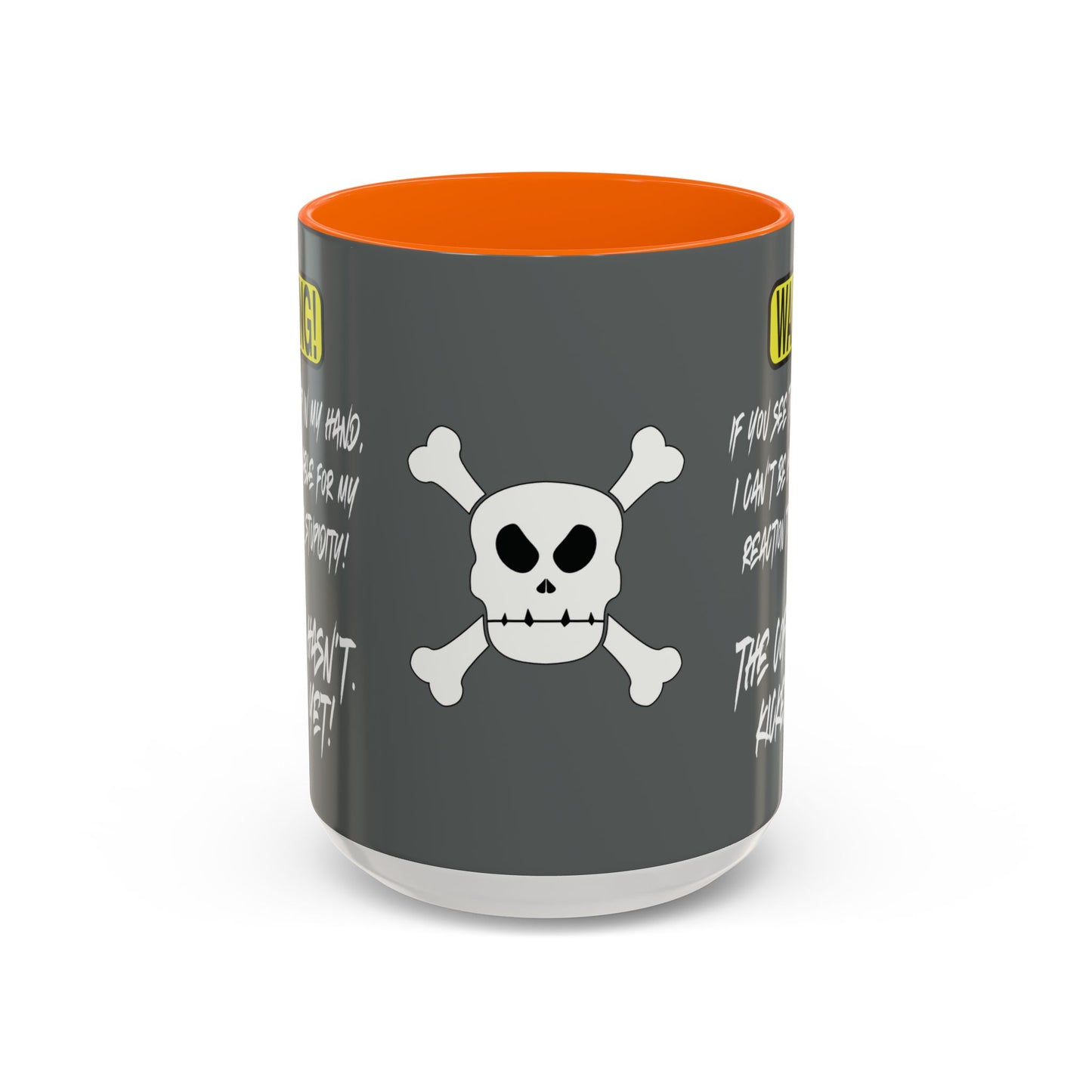 Can't Deal With Stupidity 15oz Accent Mug