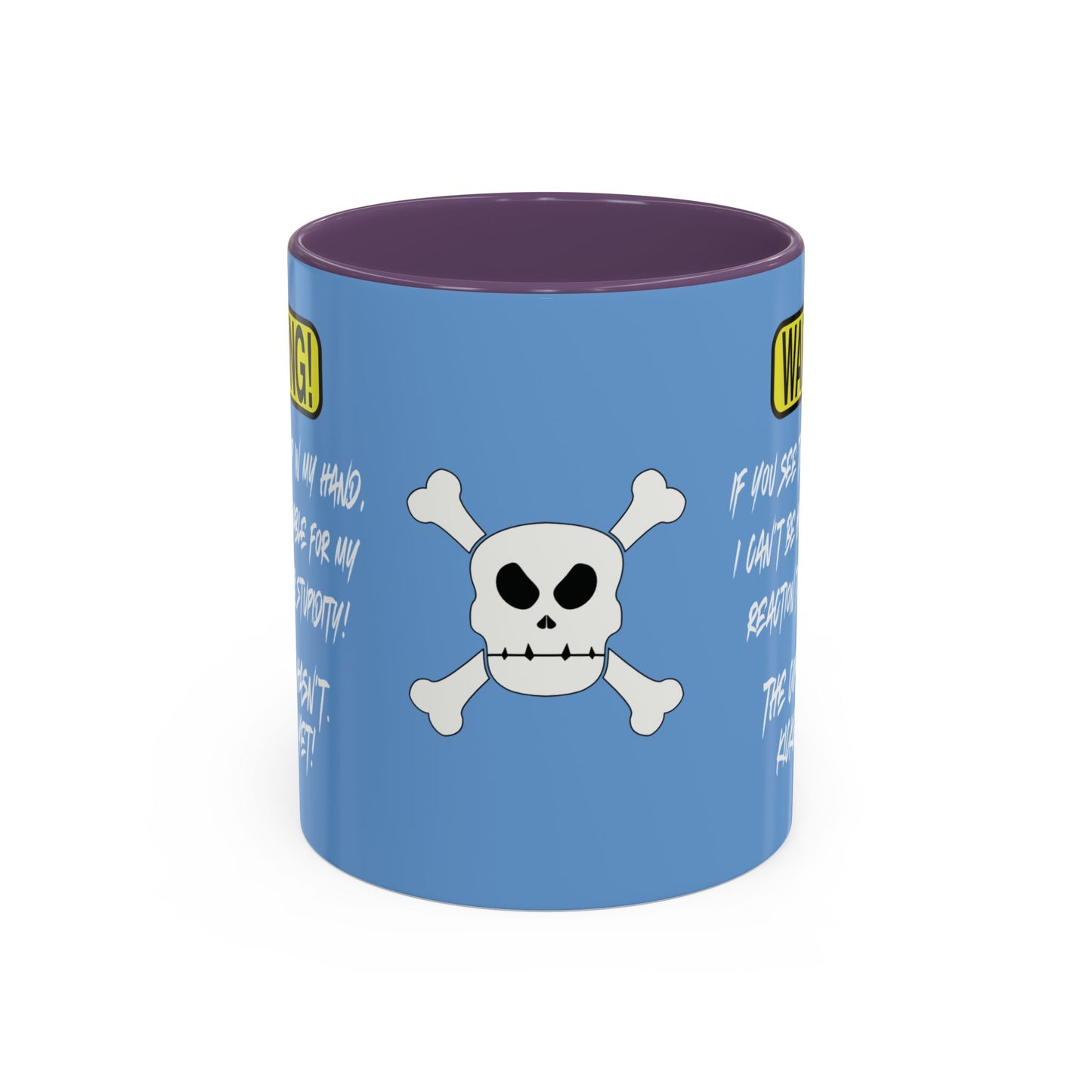 Can't Deal With Stupidity 11oz Accent Mug