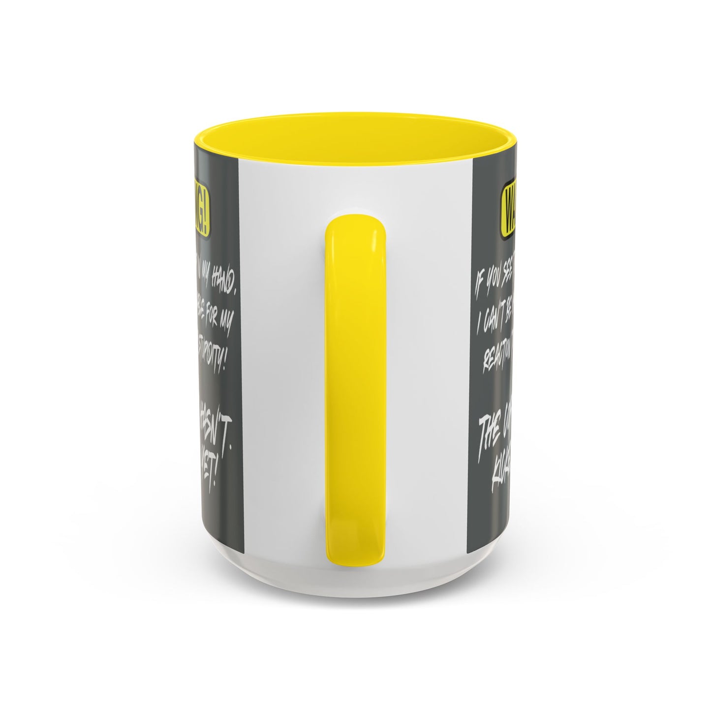 Can't Deal With Stupidity 15oz Accent Mug