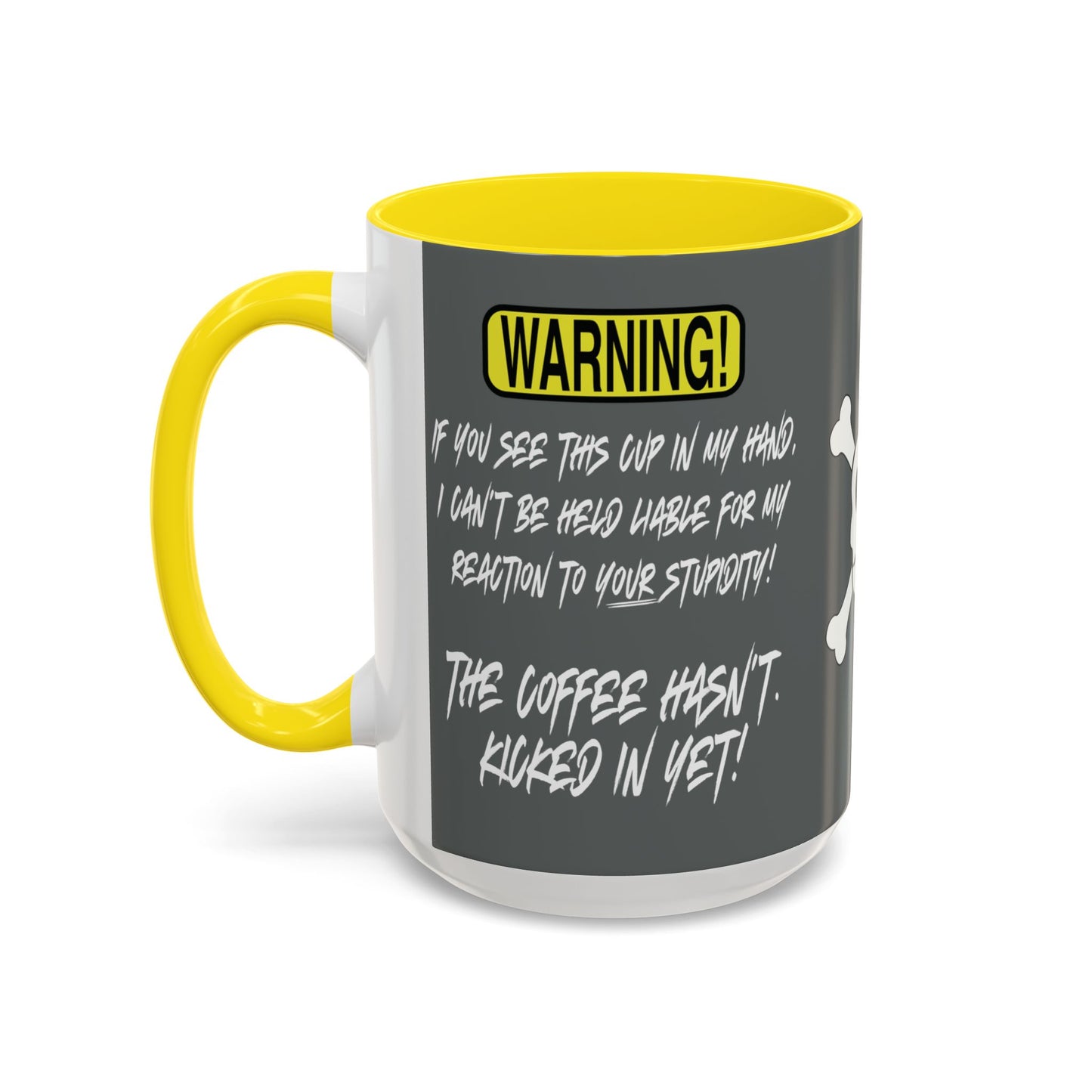 Can't Deal With Stupidity 15oz Accent Mug