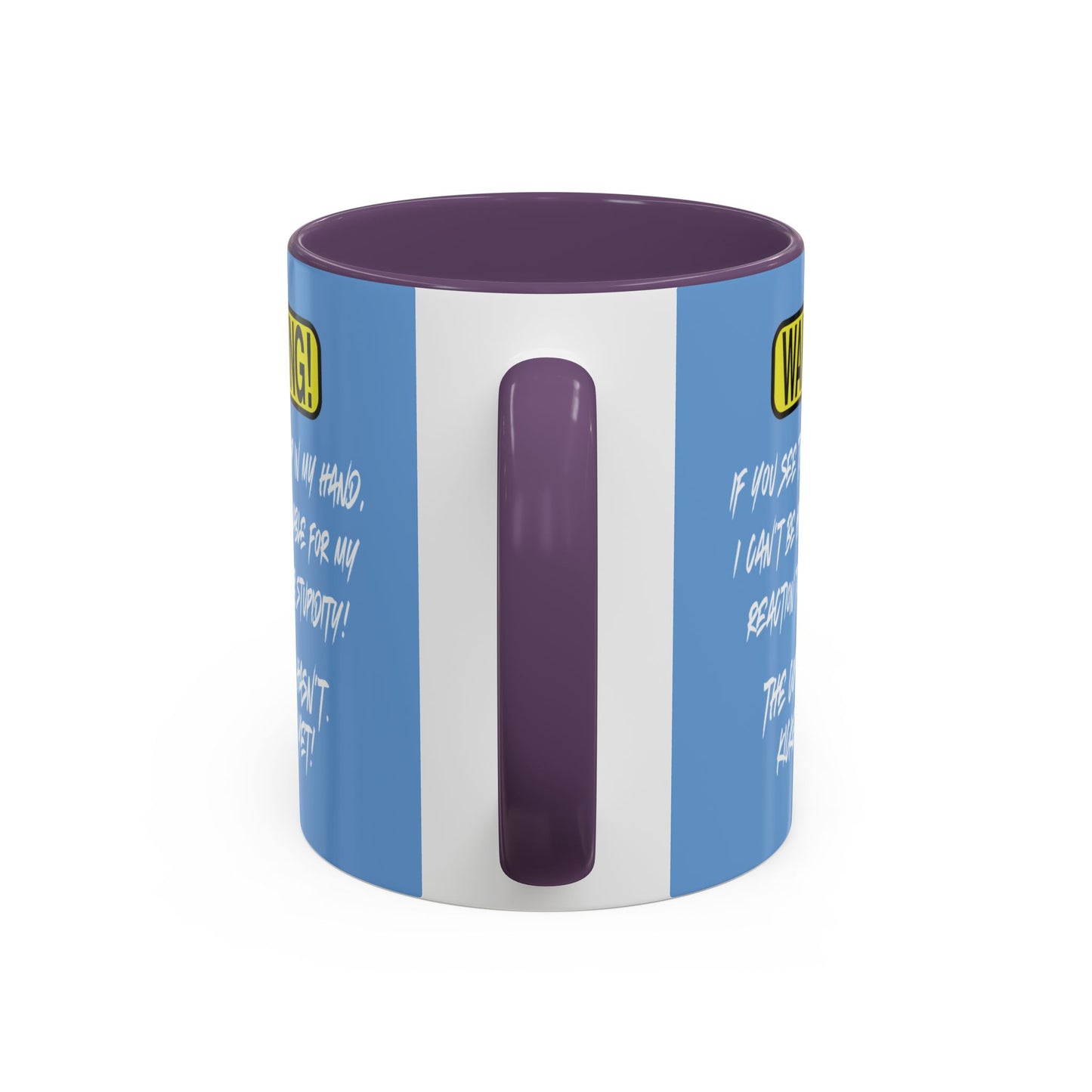 Can't Deal With Stupidity 11oz Accent Mug